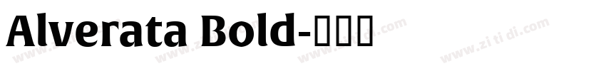 Alverata Bold字体转换 Alverata Bold字体转换